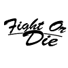 Fight or die