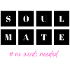 Soulmate # no words needed