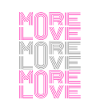 More Love