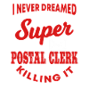 Funny postal worker shirt