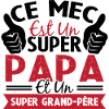 Super papa et Super grand-père