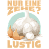 Lustiger Knoblauch Spruch Knobi Knoblauchzehe