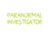 Paranormal Investigator Ghostbusters