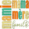 MAMIE MAMA FAMILLE MÈRE