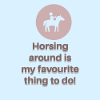 Horsing around