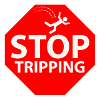 stop tripping