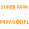 Super papa devient papy génial