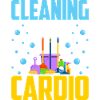 Cleaning Is My Cardio
