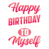Joyeux anniversaire à moi doux
