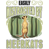 Easily distracted by Meerkat
