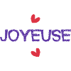 JOYEUSE. HEUREUSE. DRÔLE. HUMOUR. ANNIVERSAIRE