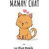 MAMAN CHAT