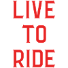 Live to ride