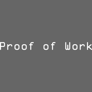 Proof of Work