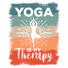 Yoga Is My Therapy Meditation