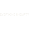 everyone is empty