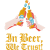 In beer we trust!