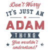 Its an Adam thing