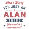 Its a Alan thing