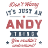 Its a Andy thing