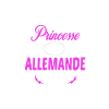 c'est compliqué princesse et Allemande