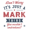 Its a Mark thing