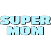 Super maman