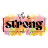She Is Strong Proverbs 31:25