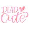 Dead CUTE goth pastel