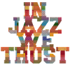 In Jazz we Trust