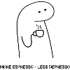 More espresso less depresso