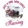 Just A Girl Who Loves Drag Racing Muscle Car Drive