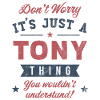 Its a Tony thing