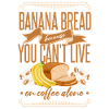 Banana Bread Coffee