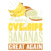 Making Overripe Bananas Great Again