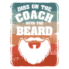 Dibs On The Coach With The Beard Coaching Coaches