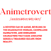 Introverted Anime Lover Definition