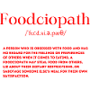 Foodciopath Definition