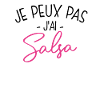 Pas Dispo, Salsa Oblige