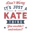 Its a Kate thing