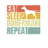 Eat sleep Doberman repeat