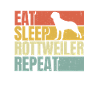 Eat sleep Rottweiler repeat