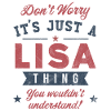 Its a Lisa thing