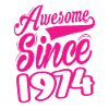 Awesome Since 1974