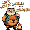 Lets get it done Cat Coffee