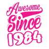 Awesome Since 1984