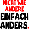 nicht wie andere