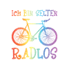 Ich bin selten Radlos