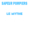 SAPEUR POMPIERS homme mythe légende