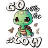 Go with the slow